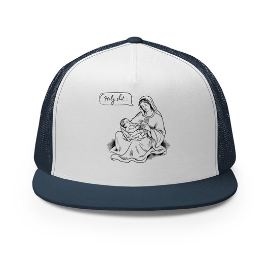 Holy Sh*t... - Trucker Cap