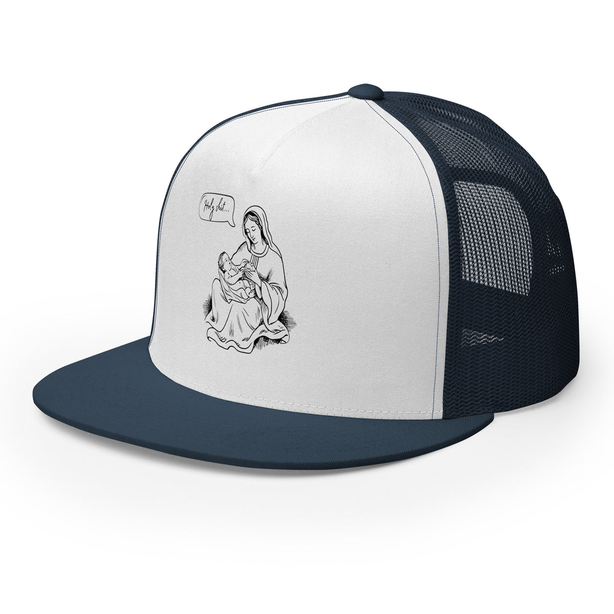 Holy Sh*t... - Trucker Cap