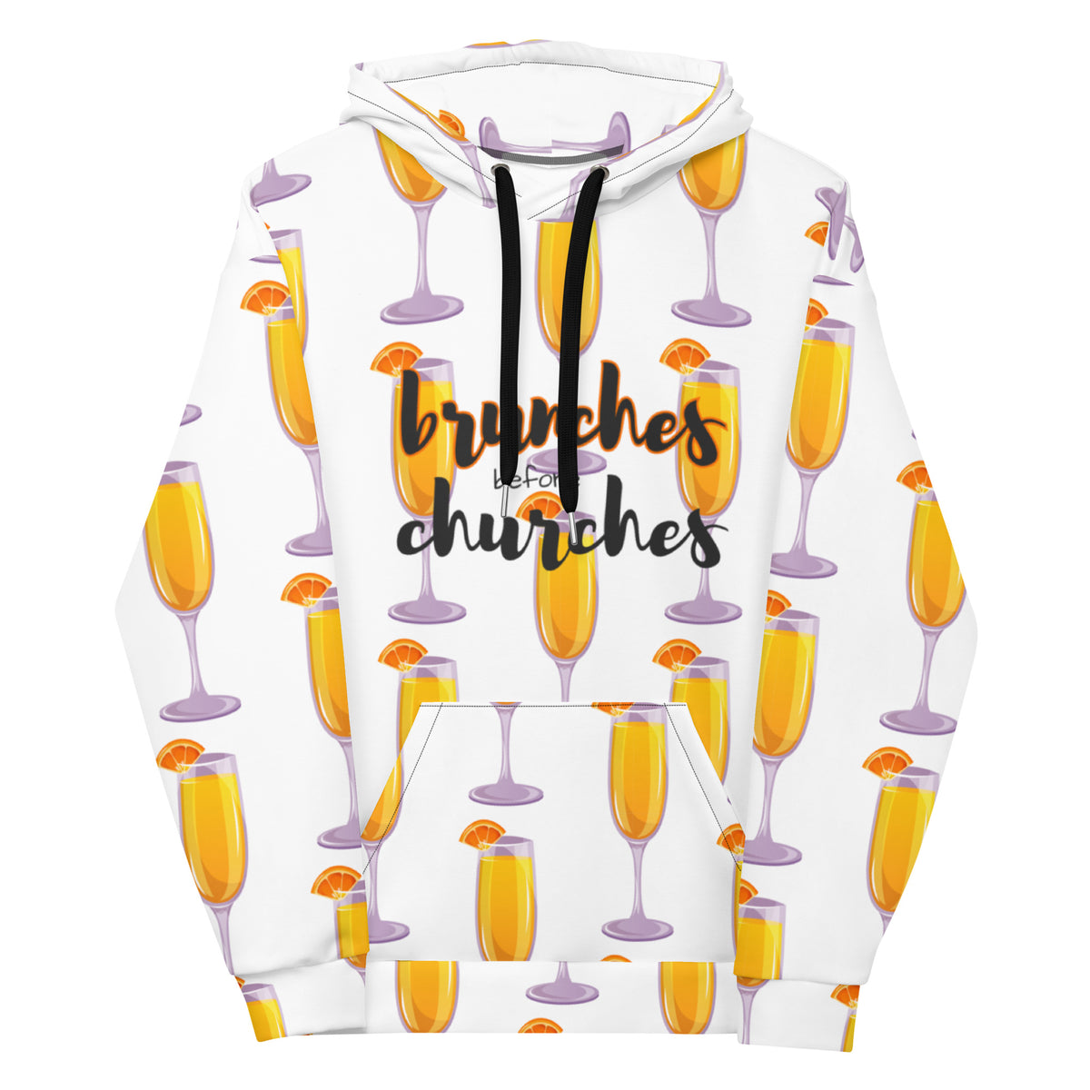 Brunches Before Churches - Hoodie