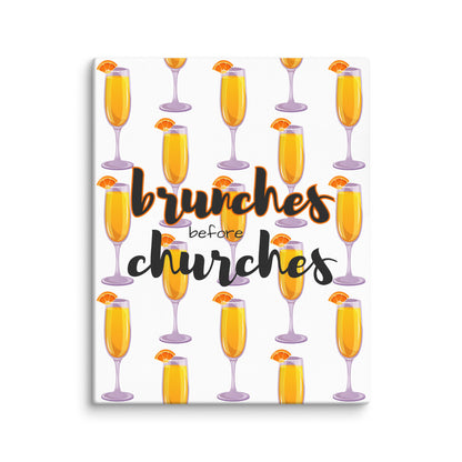 Brunches Before Churches - Canvas Print