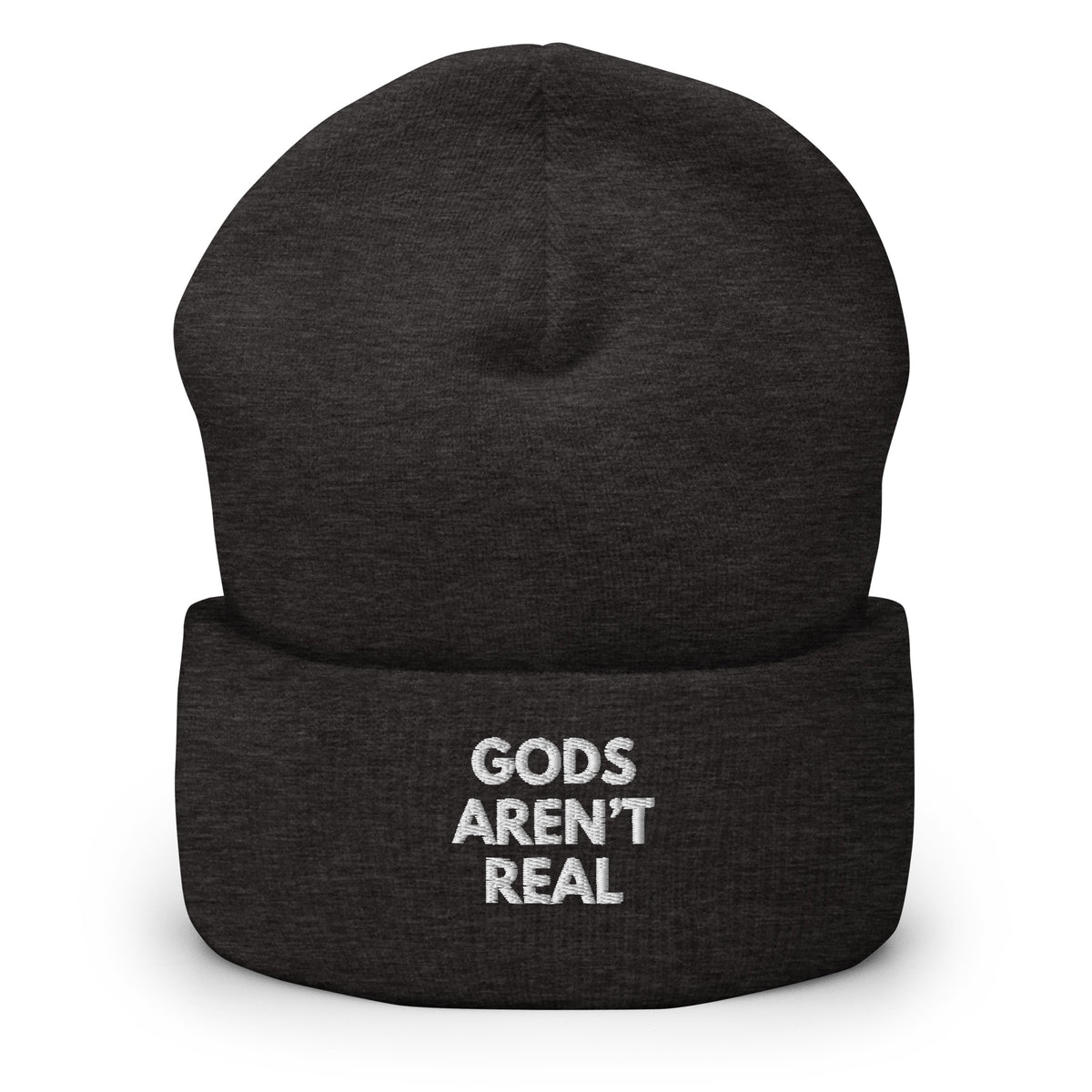 Gods Aren't Real - Beanie