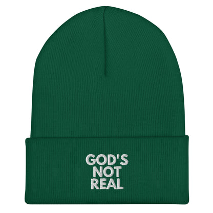 God's Not Real - Cuffed Beanie