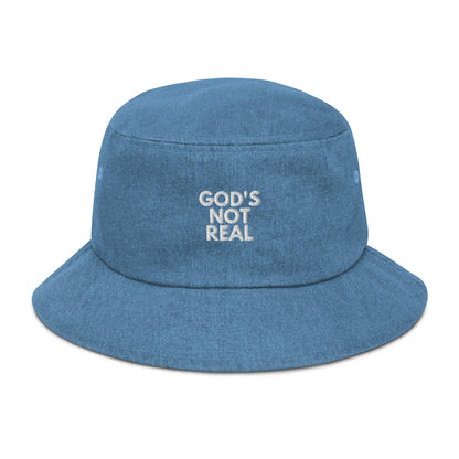 God's Not Real - Denim Bucket Hat