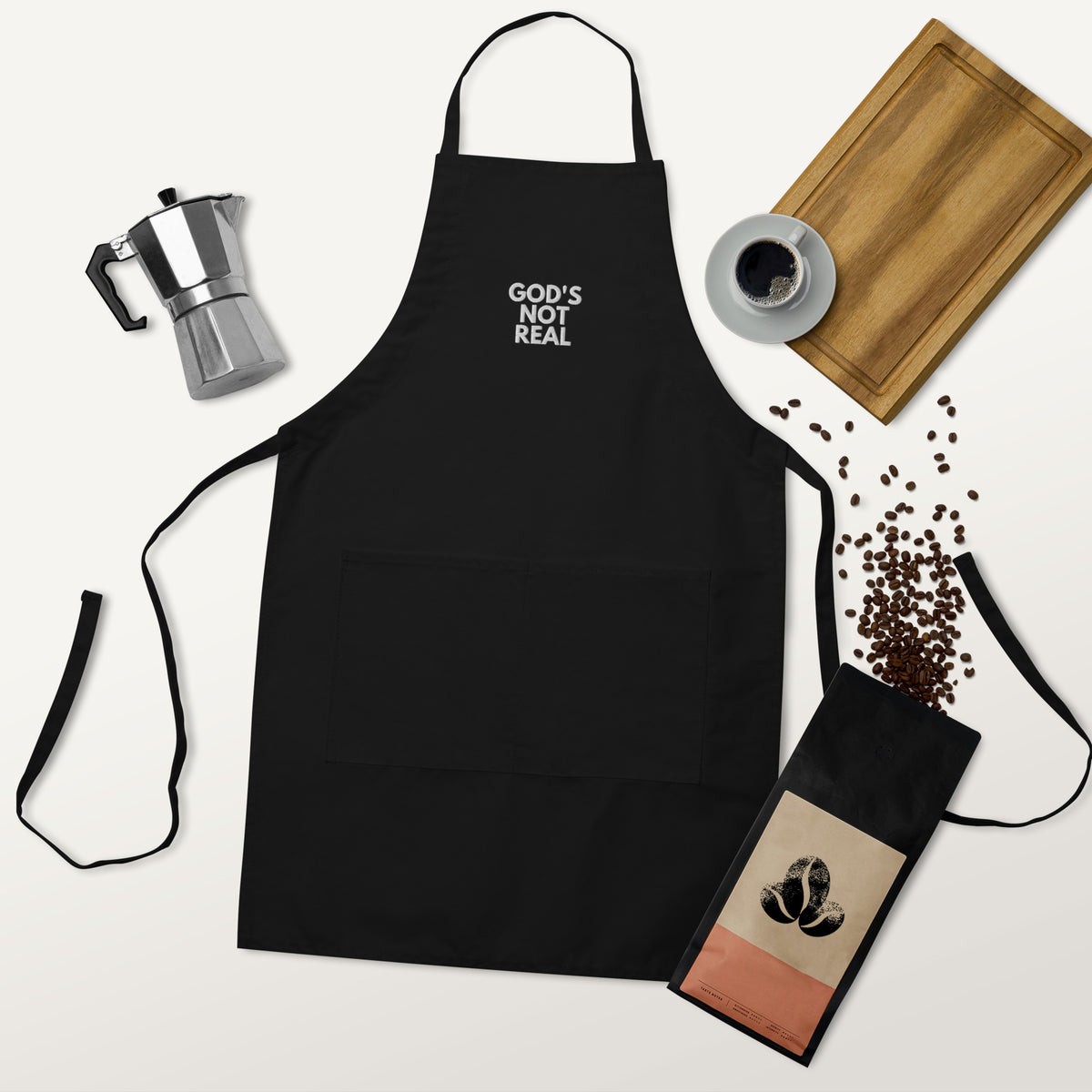 God's Not Real - Apron
