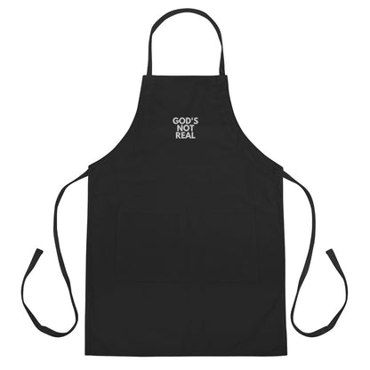 God's Not Real - Apron