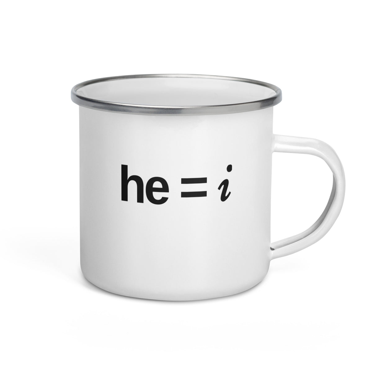 he = i - Enamel Mug