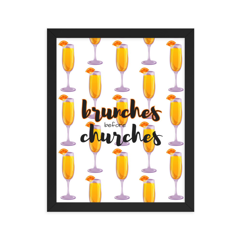 Brunches Before Churches - Framed Poster