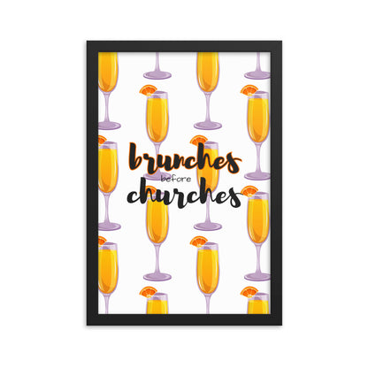 Brunches Before Churches - Framed Poster