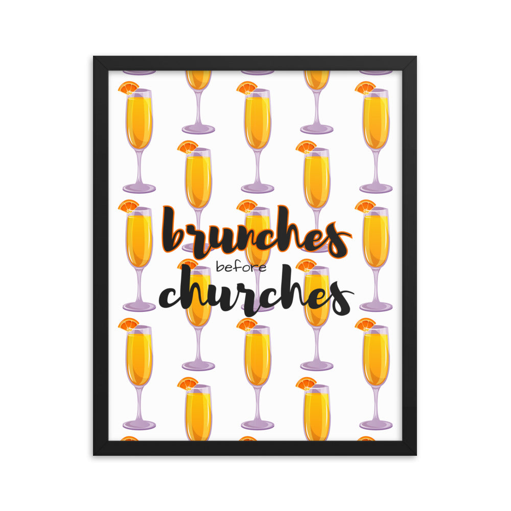 Brunches Before Churches - Framed Poster