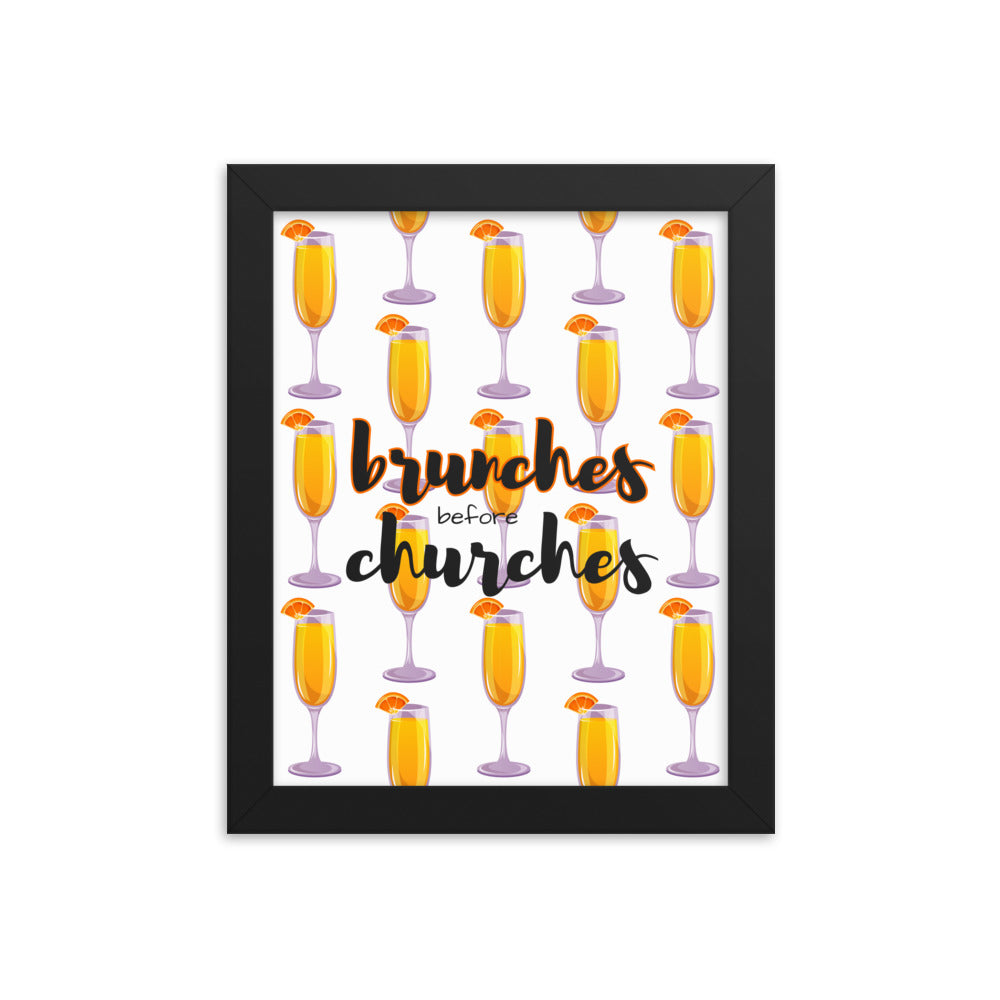 Brunches Before Churches - Framed Poster