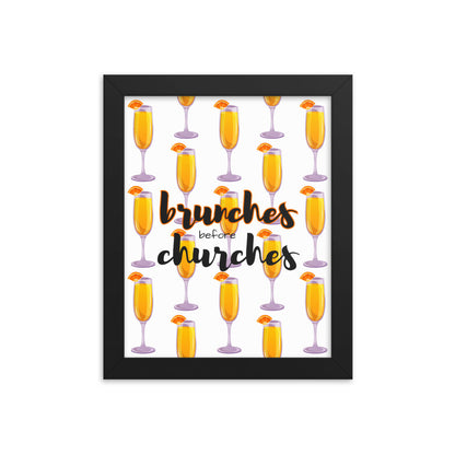 Brunches Before Churches - Framed Poster