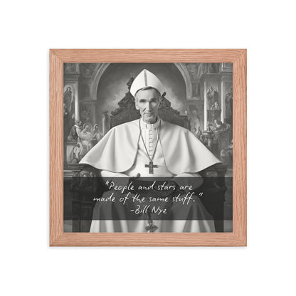 Pope Bill Nye - Not the Pope Framed Quote Poster