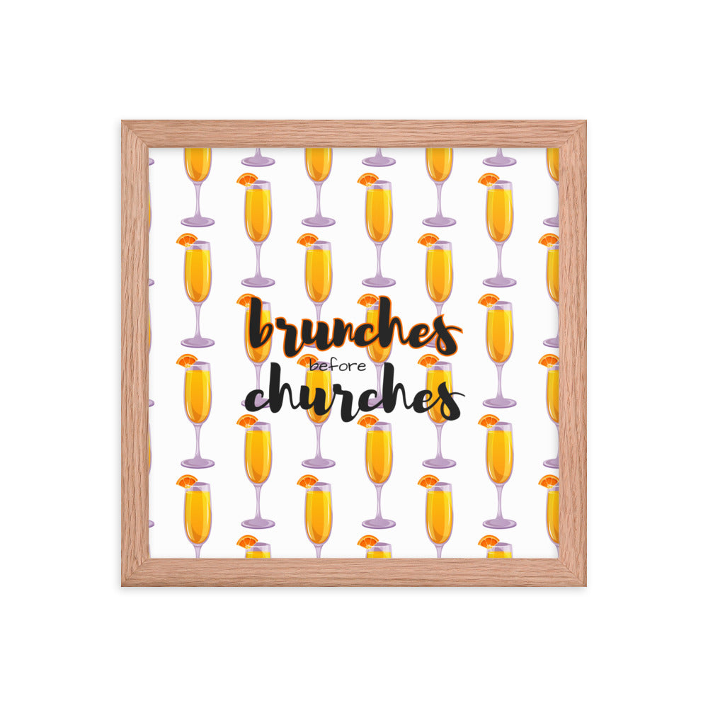 Brunches Before Churches - Framed Poster