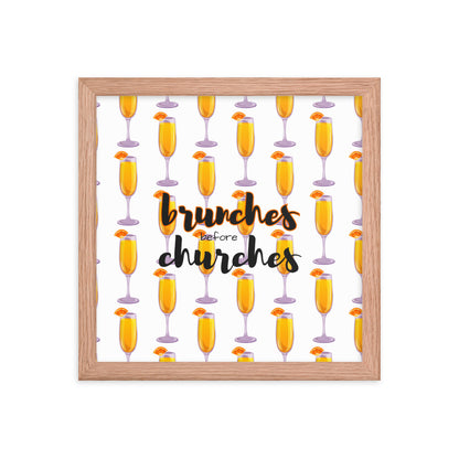 Brunches Before Churches - Framed Poster