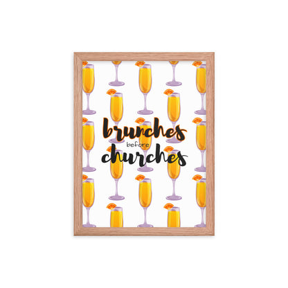 Brunches Before Churches - Framed Poster