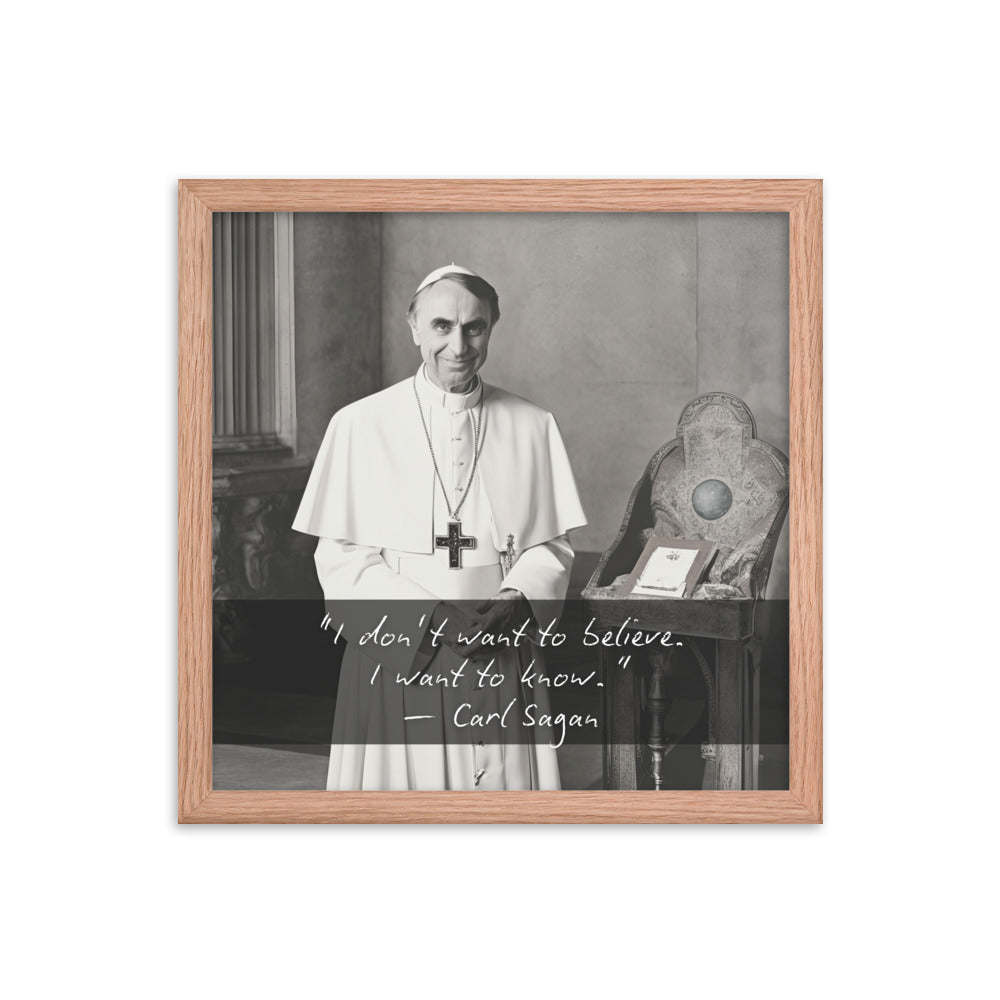 Pope Carl Sagan - Not the Pope Framed Quote Poster