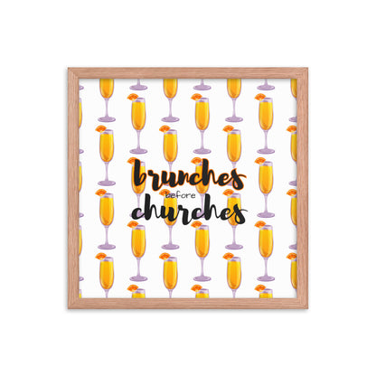 Brunches Before Churches - Framed Poster