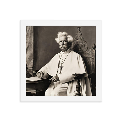 Pope Mark Twain - Not the Pope Framed Poster