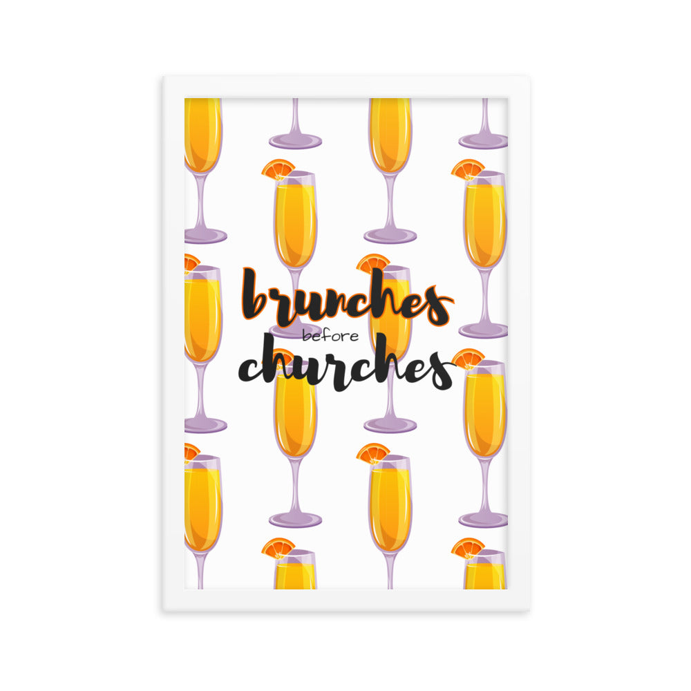 Brunches Before Churches - Framed Poster