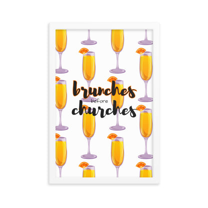 Brunches Before Churches - Framed Poster