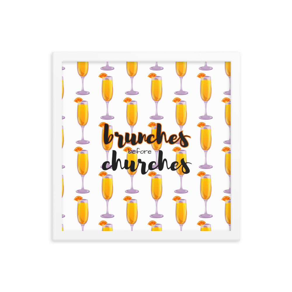 Brunches Before Churches - Framed Poster