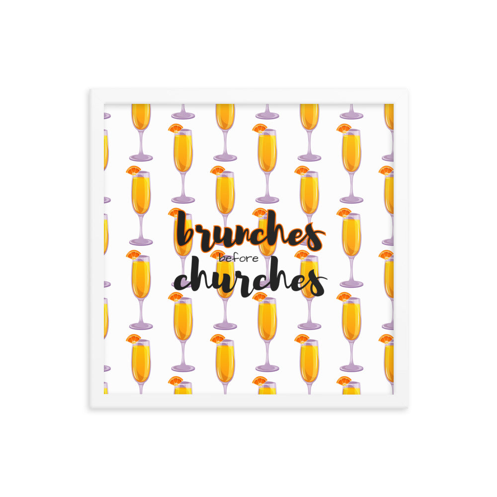 Brunches Before Churches - Framed Poster