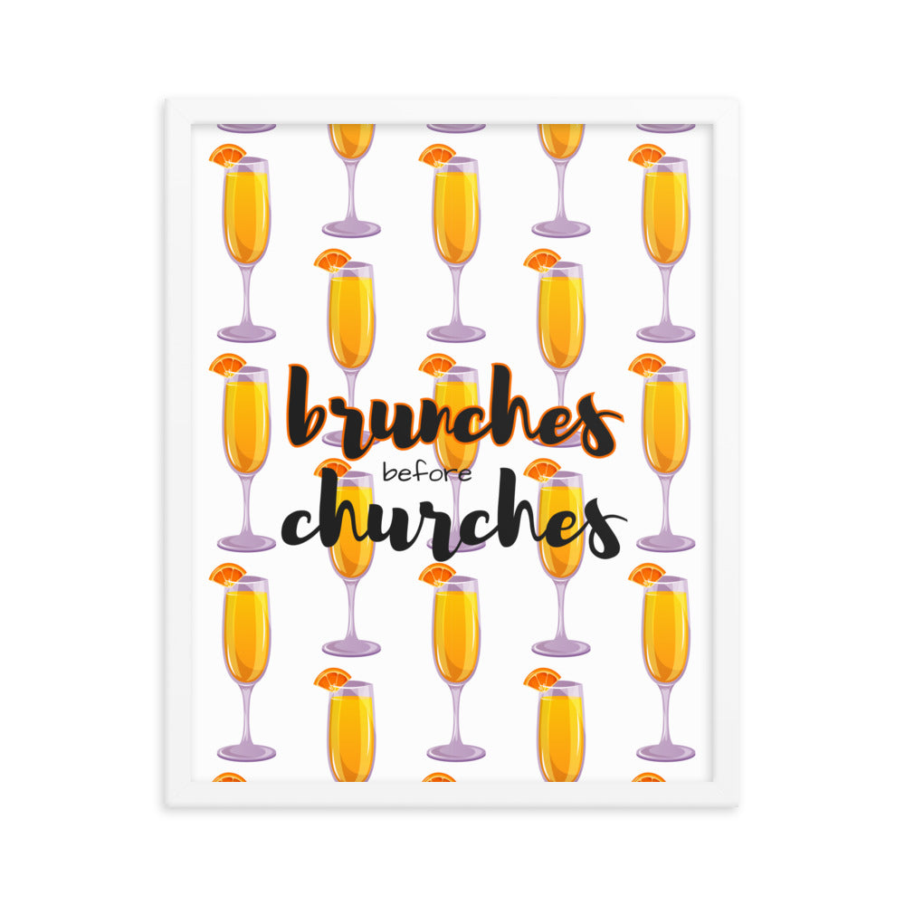 Brunches Before Churches - Framed Poster
