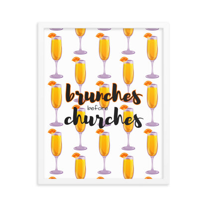 Brunches Before Churches - Framed Poster