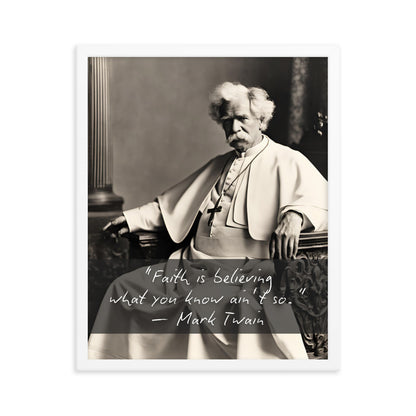 Pope Mark Twain - Not the Pope Framed Quote Poster
