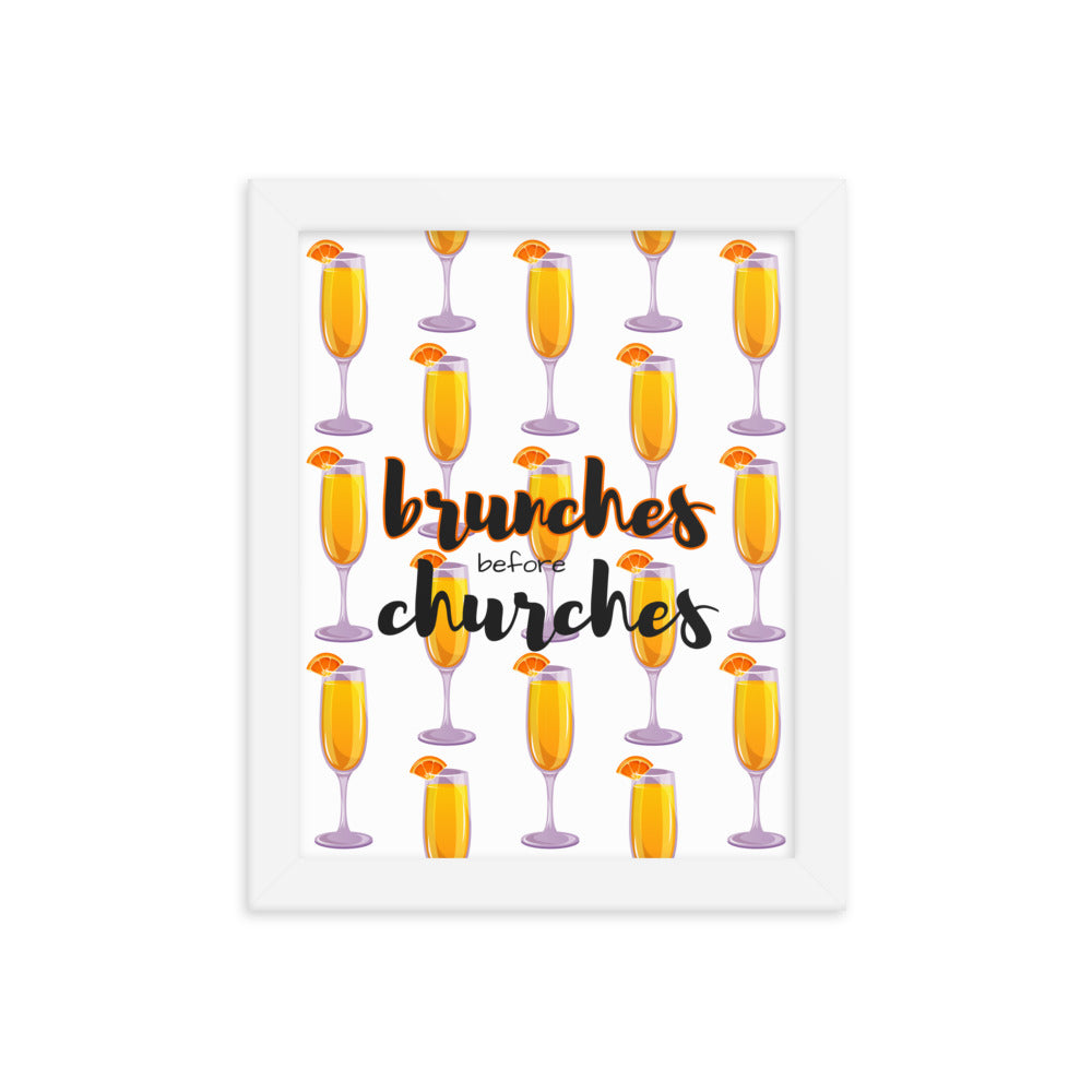 Brunches Before Churches - Framed Poster