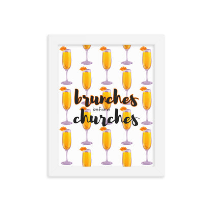Brunches Before Churches - Framed Poster