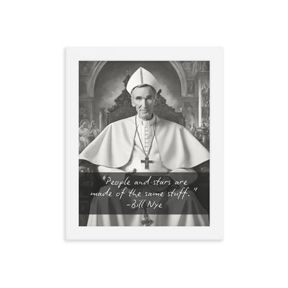Pope Bill Nye - Not the Pope Framed Quote Poster