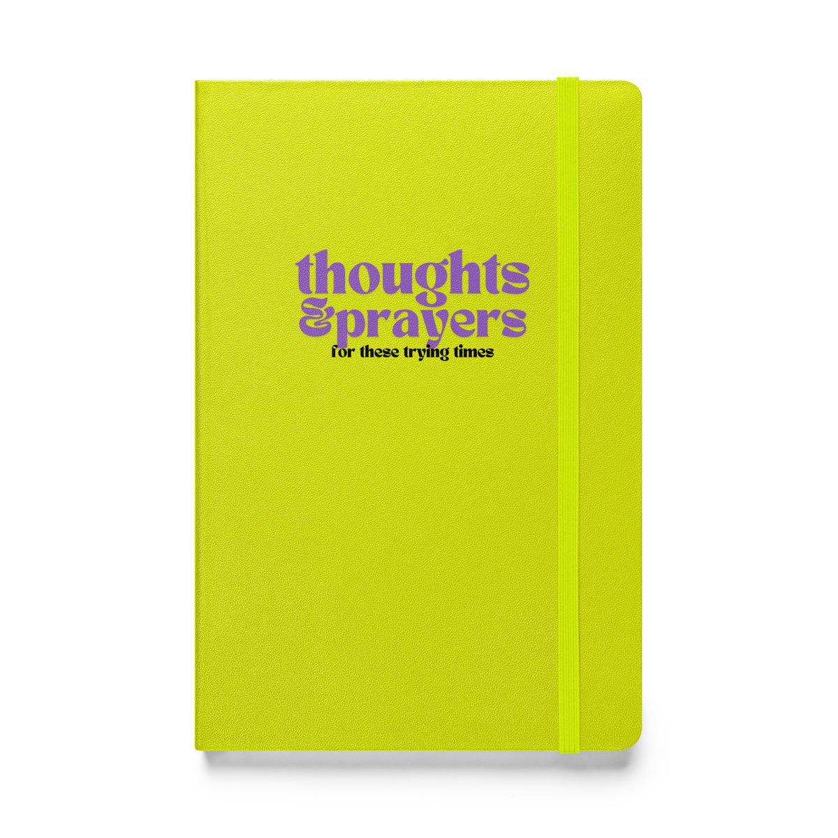 Thoughts & Prayers - Hardcover Notebook