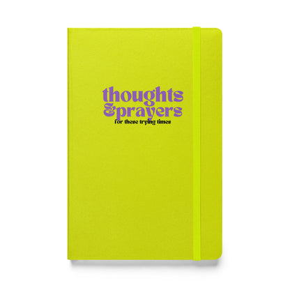 Thoughts & Prayers - Hardcover Notebook