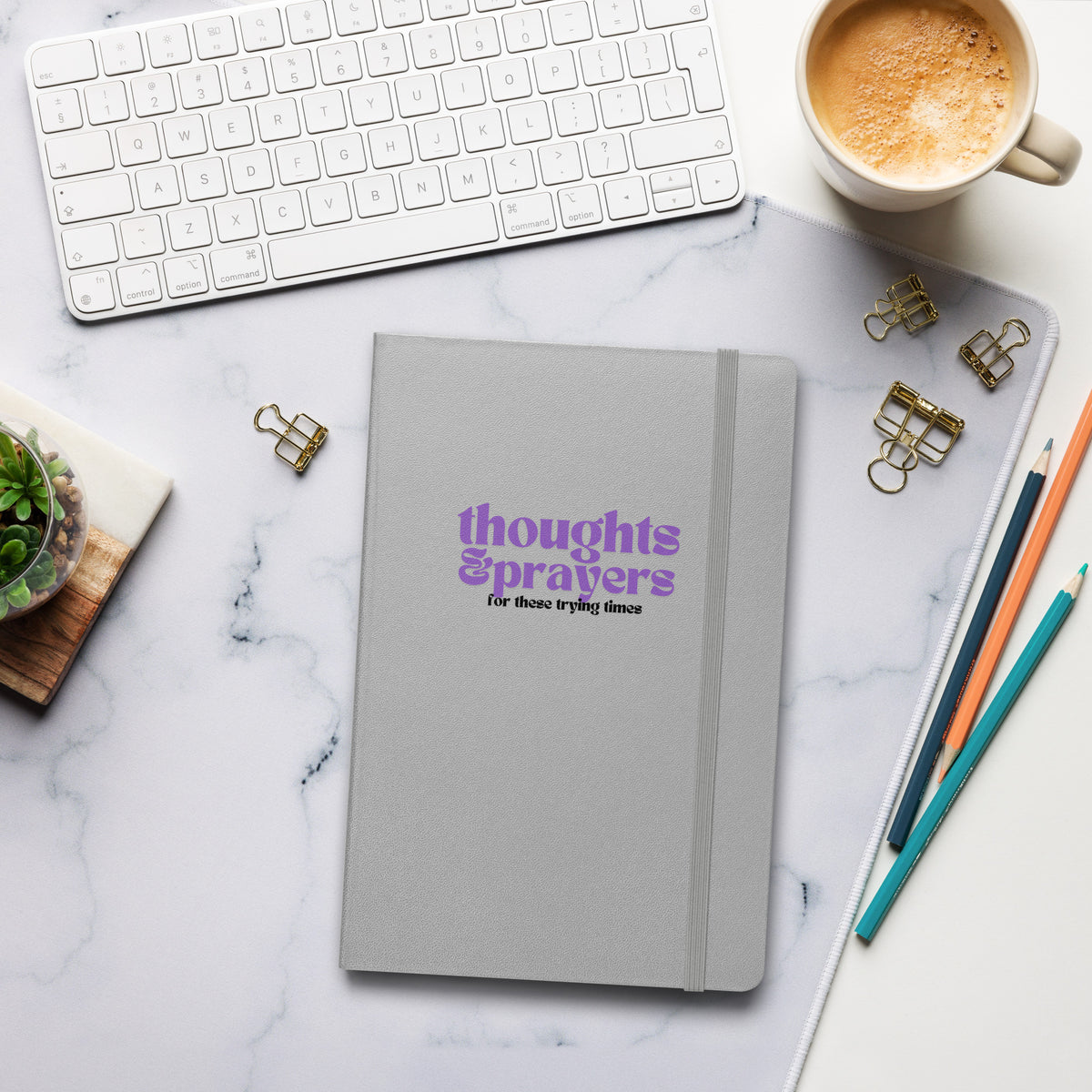 Thoughts & Prayers - Hardcover Notebook