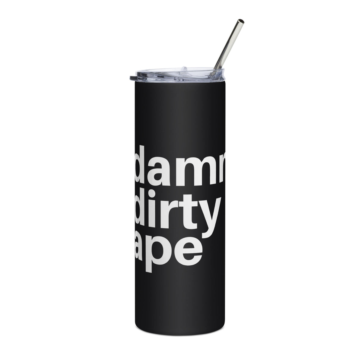 Damn Dirty Ape - Stainless Steel Tumbler