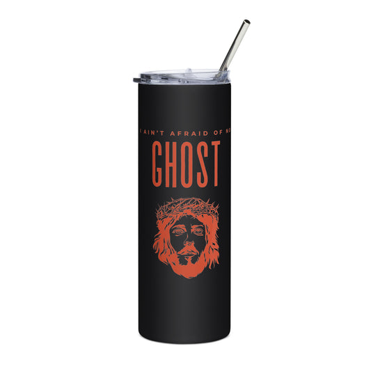 I Ain't Afraid of No Ghost v3 - Stainless Steel Tumbler