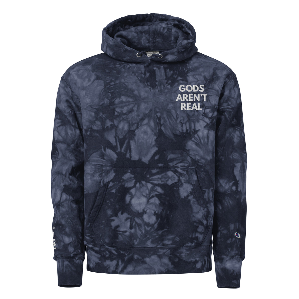 Gods Aren't Real - Tie-Dye Hoodie