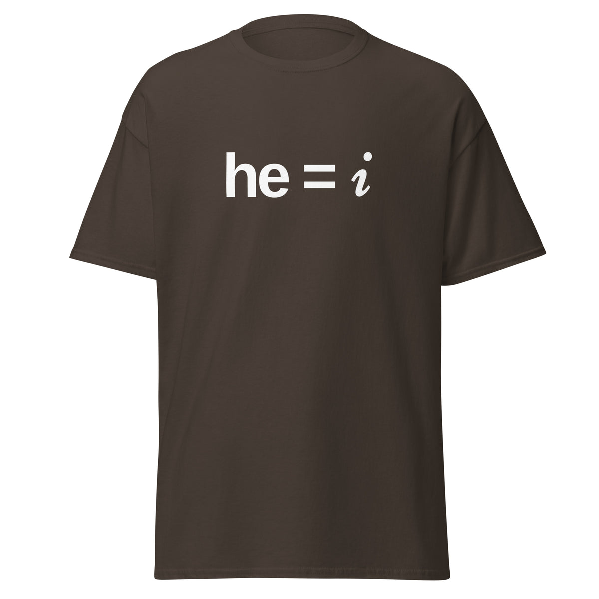 he = i - Classic Tee