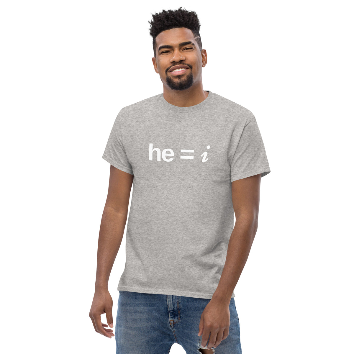 he = i - Classic Tee