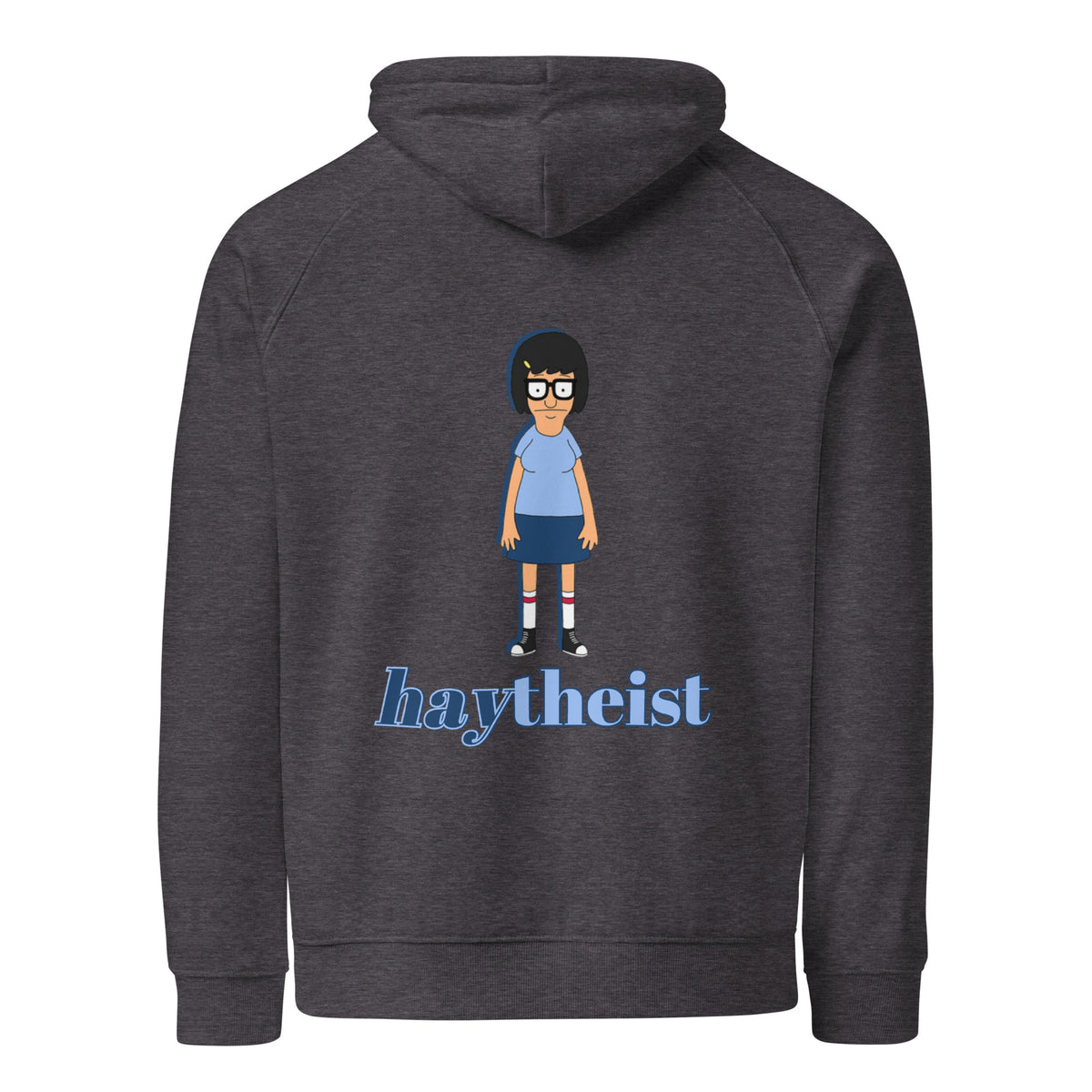 HAYtheist - Tina Belcher Hoodie