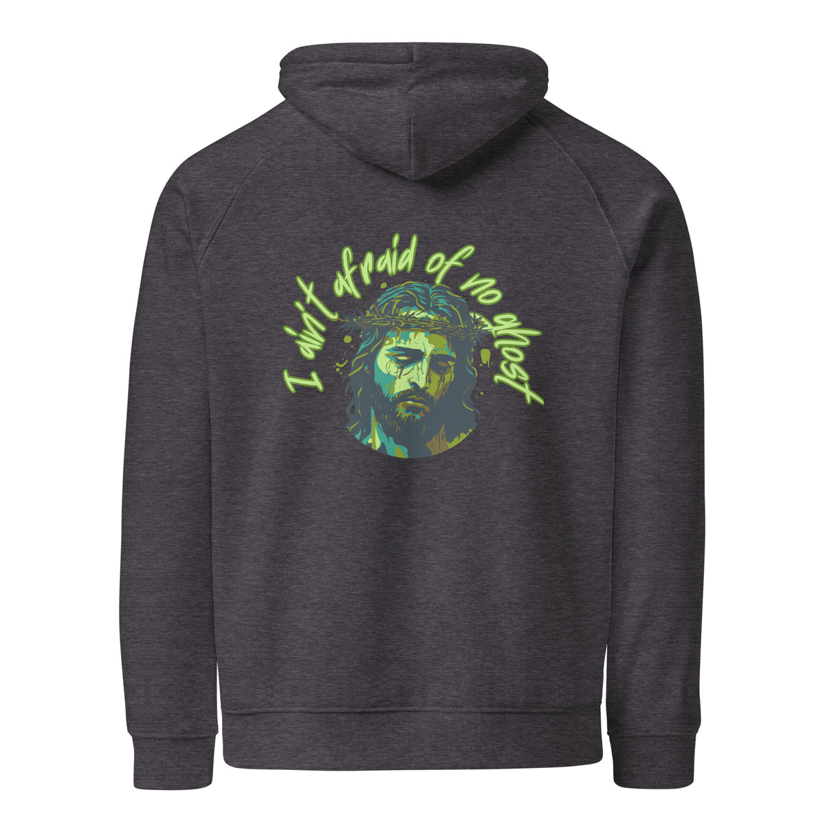I Ain't Afraid of No Ghost - Hoodie