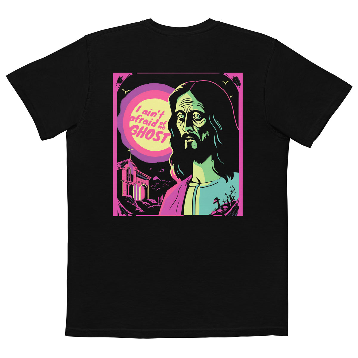 I Ain't Afraid of No Ghost - B-Movie Pocket Tee