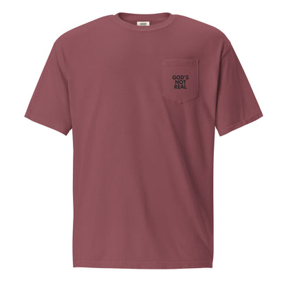 God's Not Real - Pocket Tee w/ Back Print