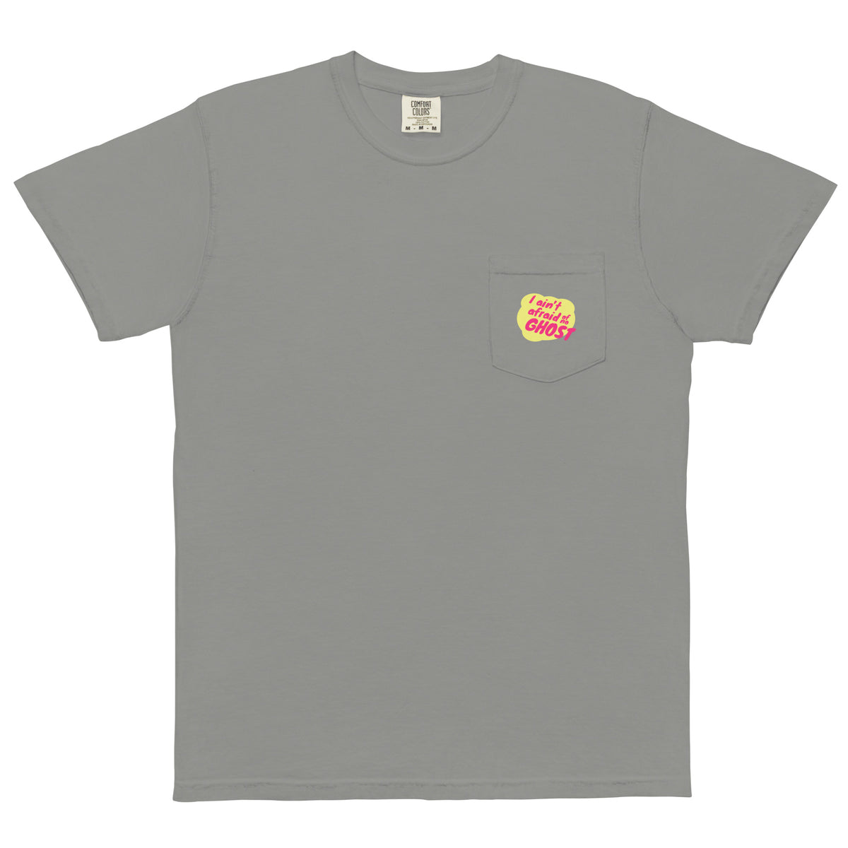I Ain't Afraid of No Ghost - B-Movie Pocket Tee