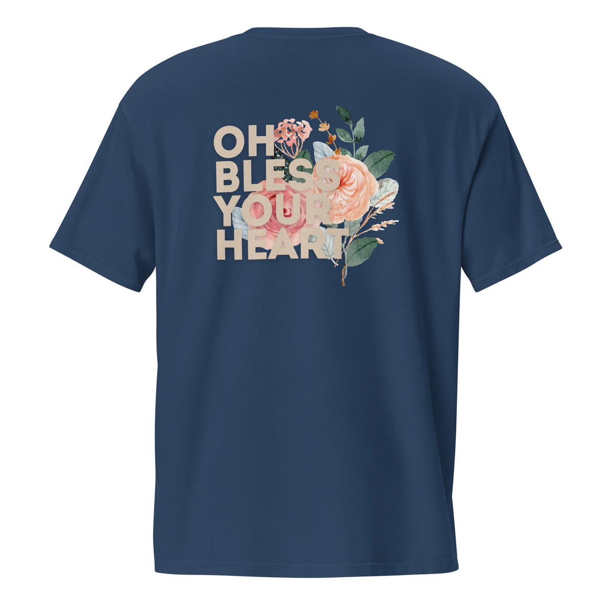 Oh Bless Your Heart - Pocket Tee w/ Back Print