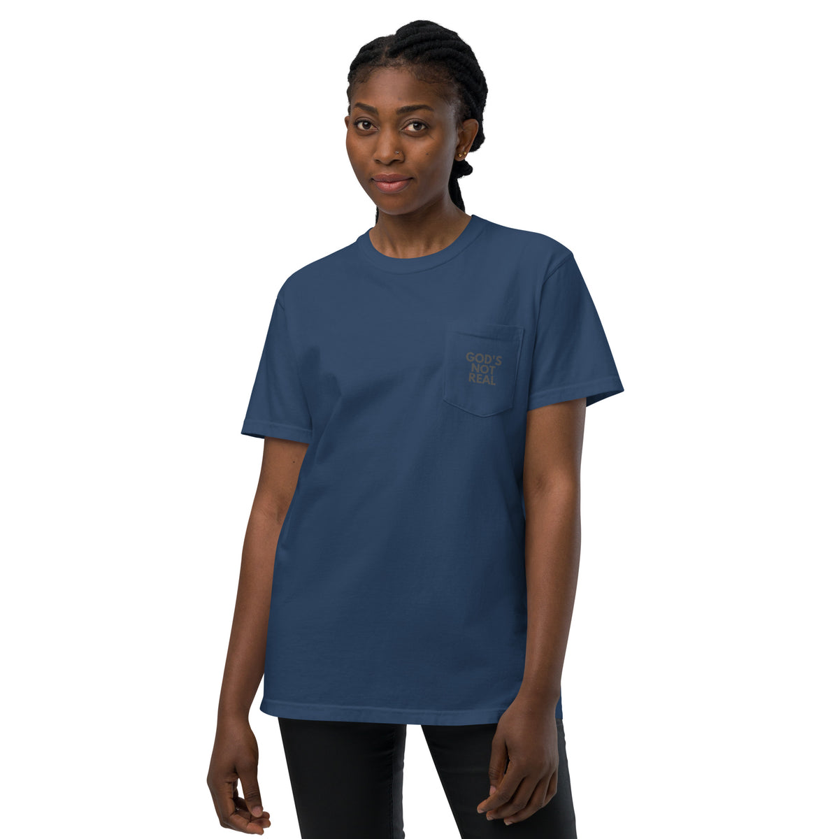 God's Not Real - Pocket Tee