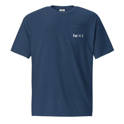 he = i - Pocket Tee