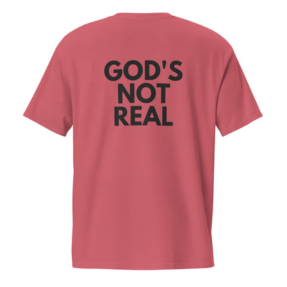 God's Not Real - Pocket Tee w/ Back Print