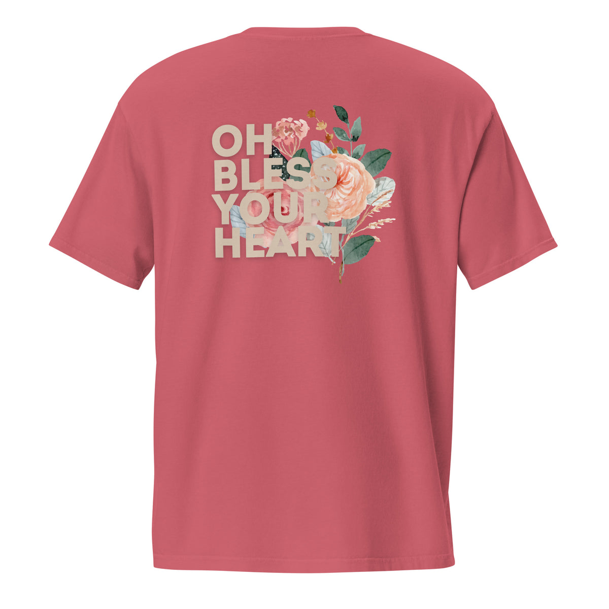 Oh Bless Your Heart - Pocket Tee w/ Back Print